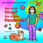 Cover: Was ist ein Virus? Was ist eine Pandemie? - Marta Press UG (haftungsbeschränkt)