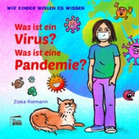 Abbildung von: Was ist ein Virus? Was ist eine Pandemie? - Marta Press UG (haftungsbeschränkt)