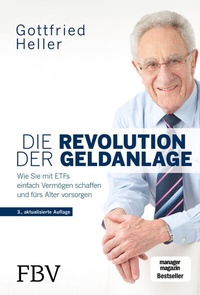 Abbildung von: Die Revolution der Geldanlage - FinanzBuch Verlag