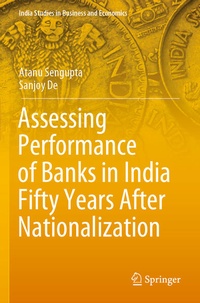 Enlarge image Cover: Assessing Performance of Banks in India Fifty Years After Nationalization - Springer