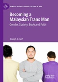 Cover: Becoming a Malaysian Trans Man - Springer