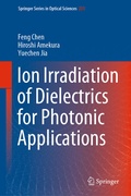 Cover: Ion Irradiation of Dielectrics for Photonic Applications - Springer