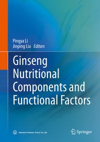 Enlarge image Cover: Ginseng Nutritional Components and Functional Factors - Springer