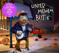 Cover: Unter meinem Bett 6 - Oetinger Media