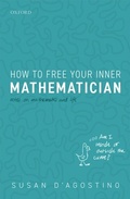 Cover: How to Free Your Inner Mathematician - OUP eBook