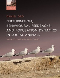 Abbildung von: Perturbation, Behavioural Feedbacks, and Population Dynamics in Social Animals - OUP eBook