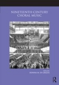 Abbildung von: Nineteenth-Century Choral Music - Routledge