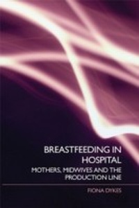 Abbildung von: Breastfeeding in Hospital - Routledge