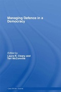 Cover: Managing Defence in a Democracy - Routledge
