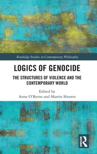 Enlarge image Cover: Logics of Genocide - Routledge