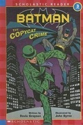 Cover: Batman: The Copycat Crime - Turtleback Books