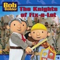 Cover: The Knights of Fix-A-Lot - Simon Spotlight