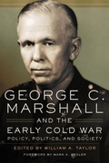 Cover: George C. Marshall and the Early Cold War - University of Oklahoma Press