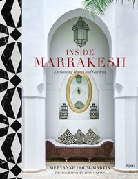 Enlarge image Cover: Inside Marrakesh - Rizzoli International Publications