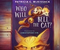 Cover: Who Will Bell the Cat? - Holiday House Inc