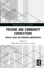Cover: Prisons and Community Corrections - Routledge