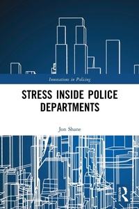 Abbildung von: Stress Inside Police Departments - Routledge