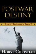 Cover: Postwar Destiny (Journey To America, #2) - Journey To America