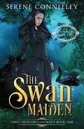 Cover: The Swan Maiden (Once Upon Enchantment, #1) - Once Upon Enchantment