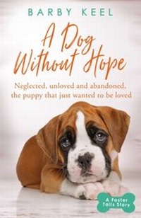 Abbildung von: A Dog Without Hope - Seven Dials