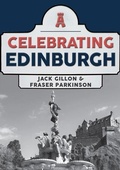 Cover: Celebrating Edinburgh - Amberley Publishing
