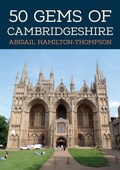 Cover: 50 Gems of Cambridgeshire - Amberley Publishing