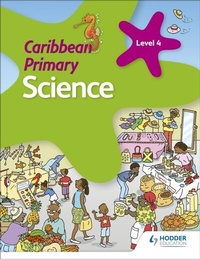 Enlarge image Cover: Caribbean Primary Science Book 4 - Hodder Education