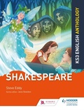Cover: Key Stage 3 English Anthology: Shakespeare - Hodder Education