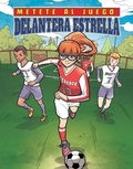Cover: Delantera Estrella (Star Striker) - Graphic Planet