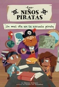 Cover: Un Mal Dia En La Escuela Pirata (a Bad Day at Pirate School) - Calico Kid