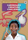 Cover: Cardboard Creature Challenge! - Discoverroo