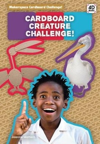 Enlarge image Cover: Cardboard Creature Challenge! - Discoverroo