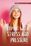 Cover: Coping with Stress and Pressure - Essential Library