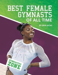 Enlarge image Cover: Best Female Gymnasts of All Time - Sportszone