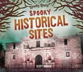 Cover: Spooky Historical Sites - Big Buddy Books