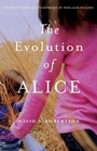 Cover: The Evolution of Alice - Highwater Press