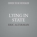 Cover: Lying in State - Basic Books