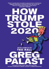 Enlarge image Cover: How Trump Stole 2020 - Seven Stories Press,U.S.