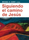 Cover: Siguiendo el camino de Jess - Church Publishing Inc