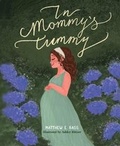Cover: In Mommys Tummy - Mascot Books