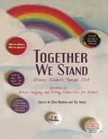 Cover: Together We Stand: Queer Elders Speak Out - Lulu Publishing Services
