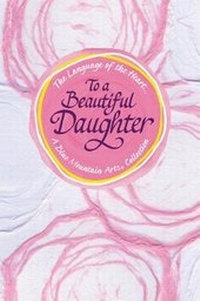 Enlarge image Cover: Language of the Heart... to a Beautiful Daughter - Blue Mountain Arts