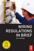 Cover: Wiring Regulations in Brief - Routledge