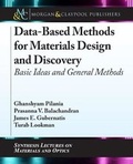 Cover: Data-Based Methods for Materials Design and Discovery - Morgan & Claypool Publishers