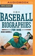 Cover: Baseball Biographies for Kids - Audible Studios on Brilliance