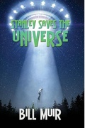 Cover: Stanley Saves the Universe - Methinx Publishing