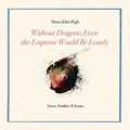 Cover: Without Dragons Even the Emperor Would Be Lonely - Wet Cement Press