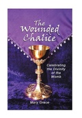 Cover: The Wounded Chalice - AUTHORHOUSE