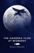 Cover: The Haddock Flies At Midnight - ebookpartnership.com