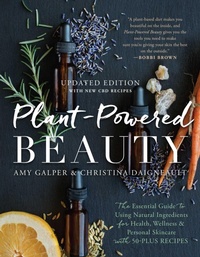 Abbildung von: Plant-Powered Beauty, Updated Edition - Benbella Books